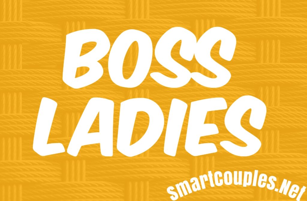 What Is A Boss Lady - Successful Relationship Tips